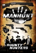 Bounty Hunters: Man Hunt