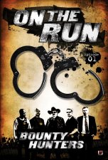Bounty Hunters: On The Run