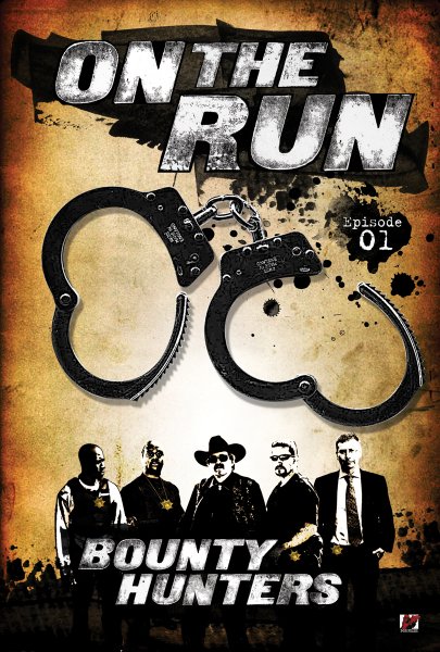 Bounty Hunters: On The Run Poster